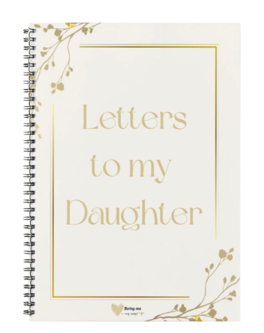 Letters to my... Daughter, Son, Children - A Dated Keepsake Journal
