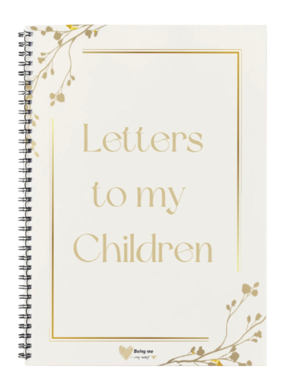 Letters to my... Daughter, Son, Children - A Dated Keepsake Journal