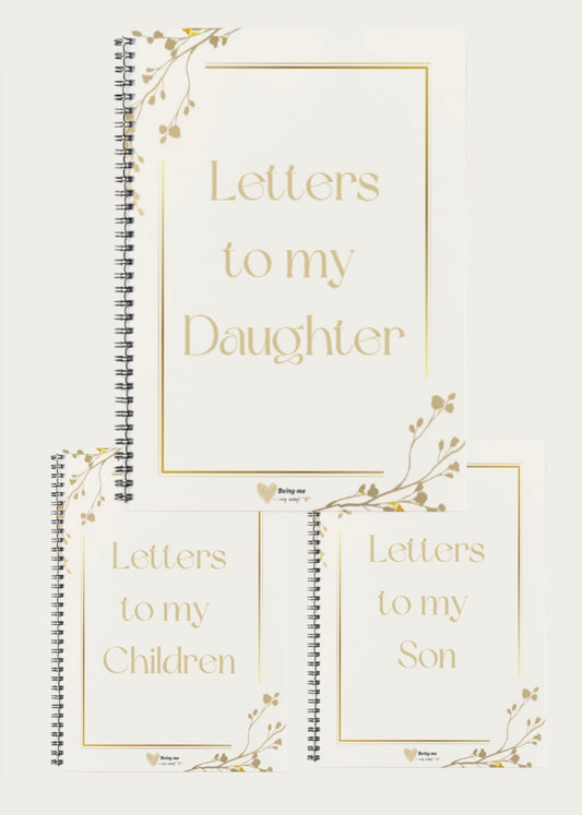 Letters to my... Daughter, Son, Children - A Dated Keepsake Journal